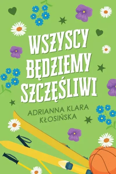 Wszyscy będziemy szczęśliwi zdjęcie 1