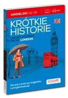 Angielski. Krótkie Historie. Short Stories From London