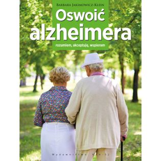 Oswoić alzheimera Jakimowicz-Klein Barbara