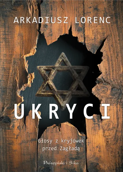 Ukryci. Głosy z kryjówek przed Zagładą zdjęcie 1