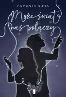 Może świat nas połączy