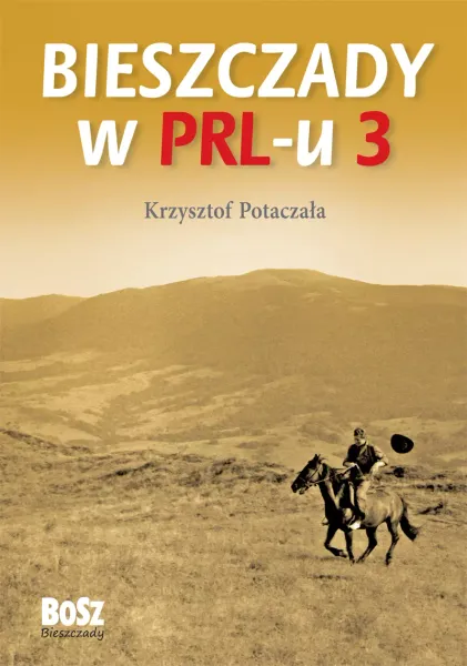 Bieszczady w PRL-u. Część 3 zdjęcie 1