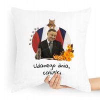Poduszka Prezent Politycy Andzej Duda Prezydent Z Nadrukiem Ze Zdjęciem