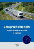 CZAS PRACY KIEROWCÓW ROZPORZĄDZENIE NR 561/2006. . . ADAM..