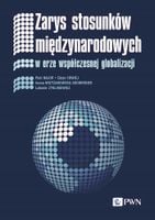 Zarys stosunków międzynarodowych Piotr Bajor