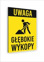 Tabliczka znak informacyjny nadruk DIBOND 40x30 UWAGA GŁĘBOKIE WYKOPY