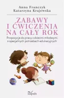 Zabawy I Ćwiczenia Na Cały Rok