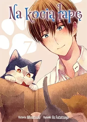 Shoujo manga - Na kocią łapę - zabawna historia o samotnym pisarzu Tom 7 na Arena.pl