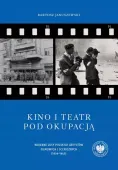 Kino i teatr pod okupacją