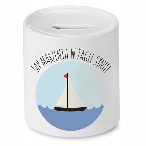 Skarbonka Dla Syna Łap Marzenia W Żagle Synu! Z Nadrukiem Ze Zdjęciem na Arena.pl