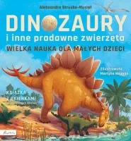 Wielka Nauka Dla Małych Dzieci. Dinozaury I Inne Pradawne Zwierzęta.