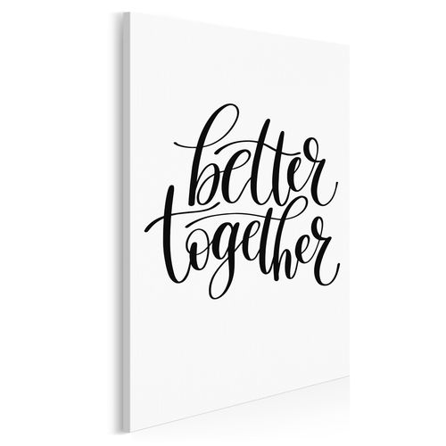 56825 Obraz na płótnie BETTER TOGETHER - NAPIS na Arena.pl