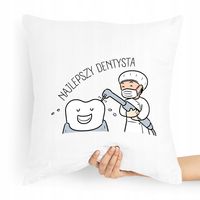 Poduszka Prezent Dla Najlepszego Dentysty Świata Z Nadrukiem Ze Zdjęciem