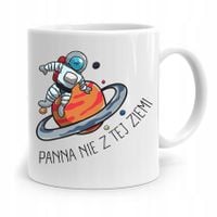 Kubek Prezent Dla Dziewczyny Panna Nie Z Tej Ziemi Z Nadrukiem Ze Zdjęciem