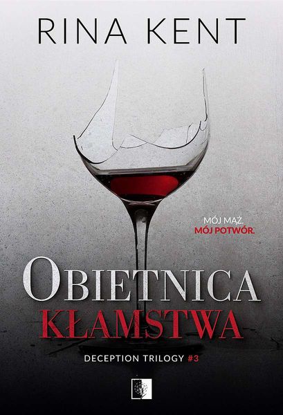 Deception Trilogy. Tom 3. Obietnica kłamstwa zdjęcie 1