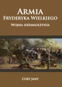 Armia Fryderyka Wielkiego. Wojna siedmioletnia