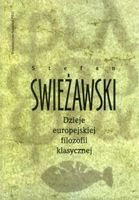 Dzieje europejskiej filozofii klasycznej Stefan Świeżawski