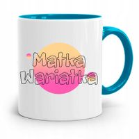 Kubek Błękitny Dla Mamy Matki Matka Wariatka Z Nadrukiem Ze Zdjęciem