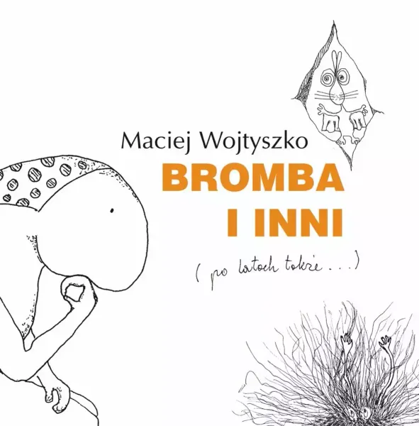 Bromba i inni (po latach także) zdjęcie 1