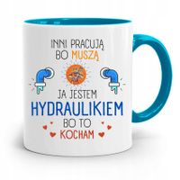 Kubek Błękitny Prezent Dla Hydraulika Hydraulikiem Z Nadrukiem Ze Zdjęciem