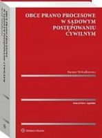 OBCE PRAWO PROCESOWE W SĄDOWYM POSTĘPOWANIU CYWILNYM BARTOSZ WOŁODKIEWICZ