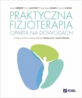 Praktyczna fizjoterapia oparta na dowodach