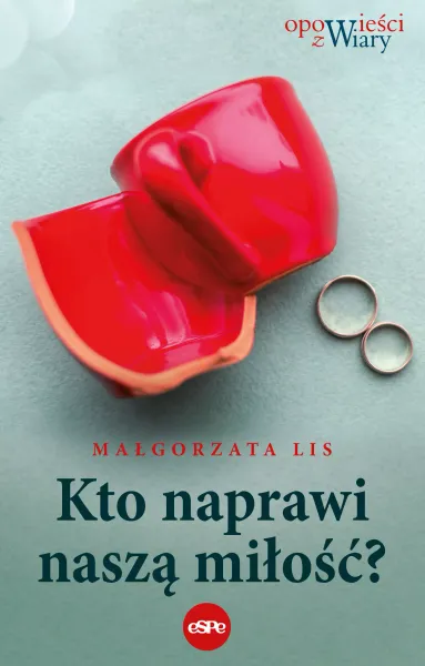 Kto naprawi naszą miłość? zdjęcie 1
