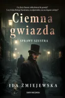 Sprawy Szustra. Ciemna gwiazda