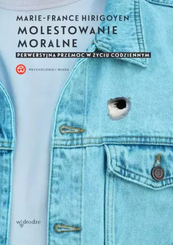 Molestowanie Moralne. Perwersyjna Przemoc W Życiu Codziennym na Arena.pl