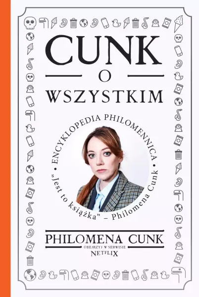Cunk o wszystkim. Encyklopedia Philomennica zdjęcie 1