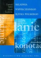 SKŁADNIA WSPÓŁCZESNEGO JĘZYKA POLSKIEGO ZYGMUNT SALONI, MAREK ŚWIDZIŃSKI