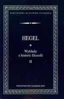 Wykłady z historii filozofii Tom 2 Georg Hegel