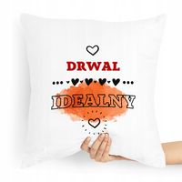 Prezent Poduszka Dla Drwala Drwal Idealny Z Nadrukiem Ze Zdjęciem