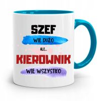 Kubek Błękitny Dla Kierownika Wie Wszystko Prezent Z Nadrukiem Ze Zdjęciem