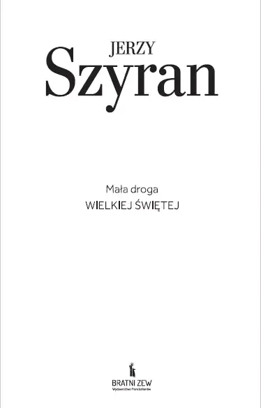 Mała droga wielkiej świętej zdjęcie 5
