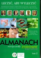 Leczyć, aby wyleczyć. Almanach. Tom 2