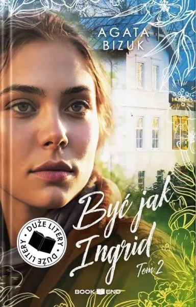 Być jak Ingrid T.2 zdjęcie 1