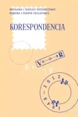 Korespondencja. Wiesława i Tadeusz Różewiczowie, Romana i Henryk Voglerowie
