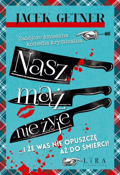 Nasz mąż nie żyje Jacek Getner zdjęcie 1