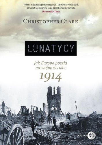 Lunatycy Christopher Clark na Arena.pl