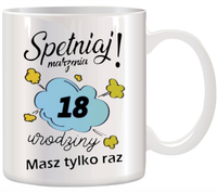 KUBEK Z NADRUKIEM ŚMIESZNY PREZENT NA URODZINY RÓŻNE WZORY