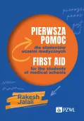 Pierwsza Pomoc Dla Studentów Uczelni Medycznych. First Aid For The Students
