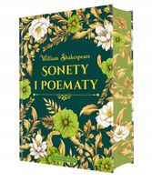 SONETY I POEMATY (EDYCJA KOLEKCJONERSKA) WILLIAM SHAKESPEARE