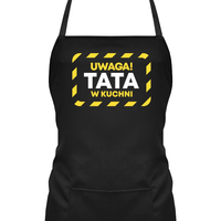 Uwaga! Tata w kuchni - fartuch na prezent dla taty