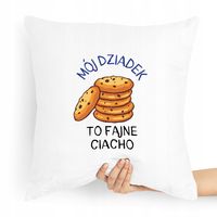 Poduszka Na Dzień Dziadka Mój Dziadek To Ciacho Z Nadrukiem Ze Zdjęciem