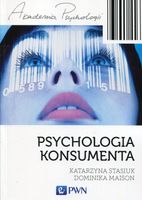 PSYCHOLOGIA KONSUMENTA DOMINIKA MAISON, KATARZYNA STASIUK
