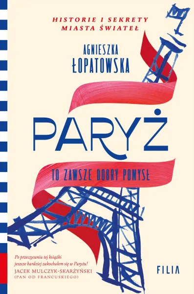 Paryż to zawsze dobry pomysł zdjęcie 1