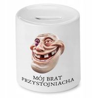 Skarbonka Dla Brata Mój Brat Przystojniacha Z Nadrukiem Ze Zdjęciem