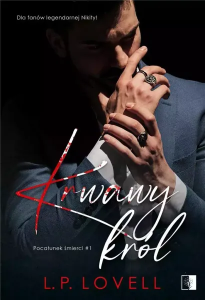 Pocałunek śmierci. Tom 1. Krwawy król zdjęcie 1