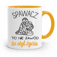 Kubek Żółty Prezent Spawacza Spawacz To Styl Życią Z Nadrukiem Ze Zdjęciem